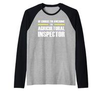 The Original Awesome Agricultural Inspector Raglan Baseball Tee