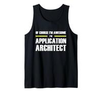 The Original Awesome Application Architect Tank Top