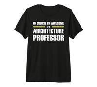 The Original Awesome Architecture Professor Premium T-Shirt