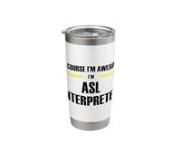 The Original Awesome ASL Interpreter Stainless Steel Insulated Tumbler