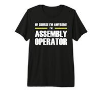 The Original Awesome Assembly Operator Premium T-Shirt