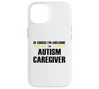 The Original Awesome Autism Caregiver Case for iPhone 14