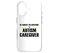 The Original Awesome Autism Caregiver Case for iPhone 17