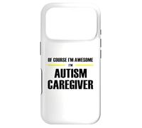The Original Awesome Autism Caregiver Case for iPhone 17 Pro