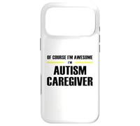 The Original Awesome Autism Caregiver Case for iPhone 17 Pro Max