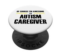 The Original Awesome Autism Caregiver PopSockets Adhesive PopGrip
