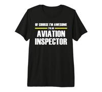 The Original Awesome Aviation Inspector Premium T-Shirt