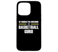 The Original Awesome Basketball Guru Case for iPhone 15 Pro Max