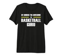 The Original Awesome Basketball Guru Premium T-Shirt
