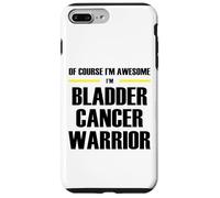 The Original Awesome Bladder Cancer Warrior Case for iPhone 7 Plus/8 Plus