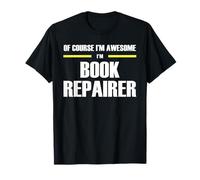 The Original Awesome Book Repairer T-Shirt