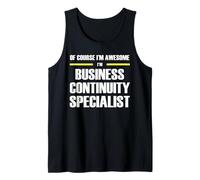 The Original Awesome Business Continuity Specialist Tank Top