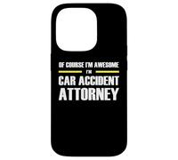 The Original Awesome Car Accident Attorney Case for iPhone 14 Pro