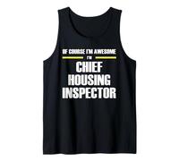 The Original Awesome Chief Housing Inspector Tank Top