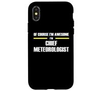 The Original Awesome Chief Meteorologist Case for iPhone X/XS