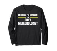 The Original Awesome Chief Meteorologist Long Sleeve T-Shirt