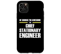 The Original Awesome Chief Stationary Engineer Case for iPhone 11 Pro Max