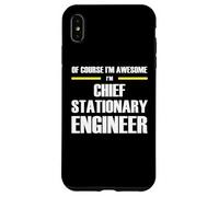 The Original Awesome Chief Stationary Engineer Case for iPhone XS Max