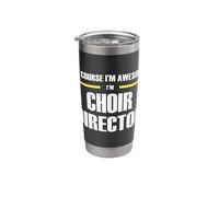 The Original Awesome Choir Director Stainless Steel Insulated Tumbler
