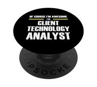 The Original Awesome Client Technology Analyst PopSockets Adhesive PopGrip