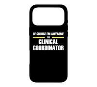 The Original Awesome Clinical Coordinator Case for iPhone 17 Pro Max