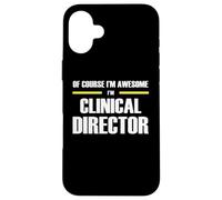 The Original Awesome Clinical Director Case for iPhone 16 Plus
