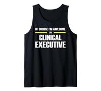 The Original Awesome Clinical Executive Tank Top