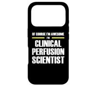 The Original Awesome Clinical Perfusion Scientist Case for iPhone 17 Pro