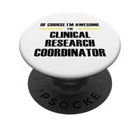 The Original Awesome Clinical Research Coordinator PopSockets Adhesive PopGrip