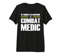 The Original Awesome Combat Medic Premium T-Shirt