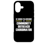 The Original Awesome Community Outreach Coordinator Case for iPhone 17