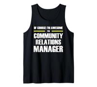 The Original Awesome Community Relations Manager Tank Top
