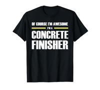The Original Awesome Concrete Finisher Value Graphic T-Shirt