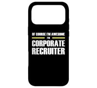 The Original Awesome Corporate Recruiter Case for iPhone 17 Pro Max