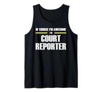 The Original Awesome Court Reporter Tank Top