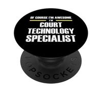The Original Awesome Court Technology Specialist PopSockets Adhesive PopGrip