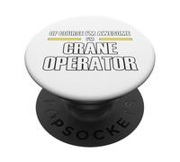 The Original Awesome Crane Operator PopSockets Adhesive PopGrip