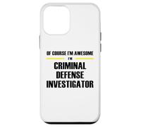 The Original Awesome Criminal Defense Investigator Case for iPhone 12 mini