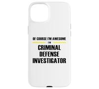 The Original Awesome Criminal Defense Investigator Case for iPhone 15 Plus