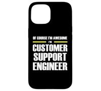 The Original Awesome Customer Support Engineer Case for iPhone 15