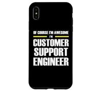 The Original Awesome Customer Support Engineer Case for iPhone XS Max