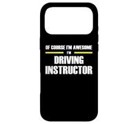 The Original Awesome Driving Instructor Case for iPhone 17 Pro Max