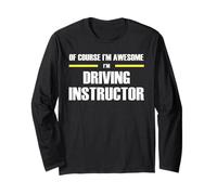 The Original Awesome Driving Instructor Long Sleeve T-Shirt