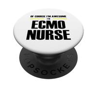 The Original Awesome ECMO Nurse PopSockets Adhesive PopGrip