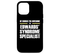 The Original Awesome Edwards' Syndrome Specialist Case for iPhone 12/12 Pro