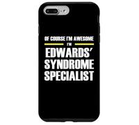 The Original Awesome Edwards' Syndrome Specialist Case for iPhone 7 Plus/8 Plus