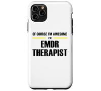 The Original Awesome EMDR Therapist Case for iPhone 11 Pro Max