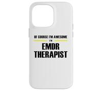 The Original Awesome EMDR Therapist Case for iPhone 14 Pro Max