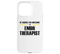 The Original Awesome EMDR Therapist Case for iPhone 15 Pro Max