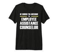 The Original Awesome Employee Assistance Counselor Premium T-Shirt